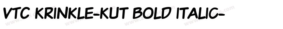 VTC Krinkle-Kut Bold Italic字体转换